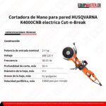Cortadora de Mano para pared HUSQVARNA K4000CNB electrica Cut-n-Break - Equipmaster