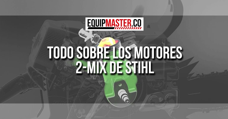 TODO-SEBRE-LOS-MOTORES-2-MIX-DE-STIHL_Equipmaster