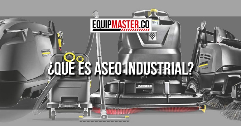 QUE-ES-ASEO-INDUSTRIAL_Equipmaster