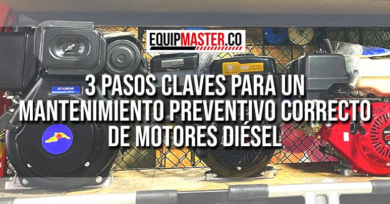 3-PASOS-MANTENIMIENTO-PREVENTIVO-MOTORES-DIESEL-EQUIPMASTER