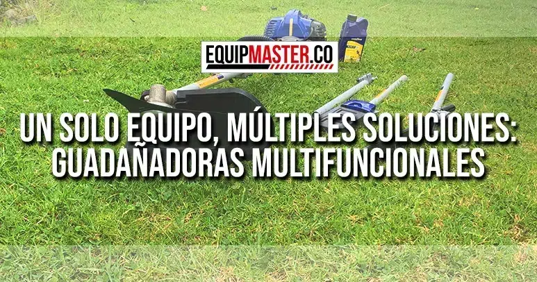 GUADANADORAS-MULTIFUNCIONALES-EQUIPMASTER