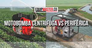Motobomba centrífuga vs periférica - Equipmaster.co