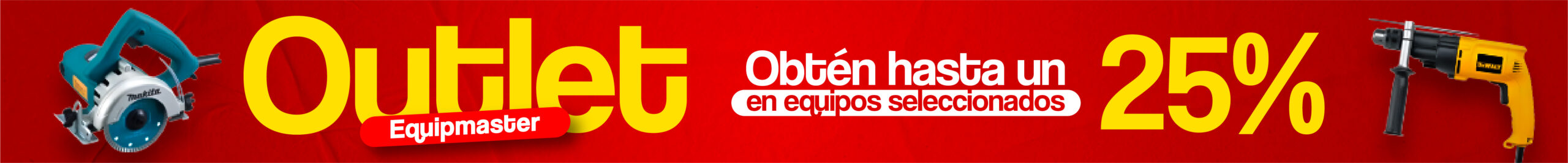Ofertas Flash Hasta 25% OFF -Equipmaster